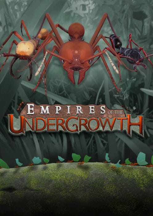 Empires of the Undergrowth PC