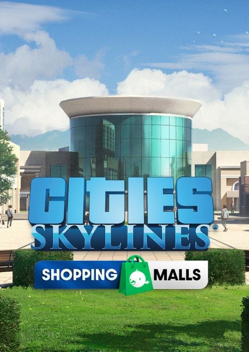 Cities: Skylines – Content Creator Pack: Shopping Malls PC – DLC