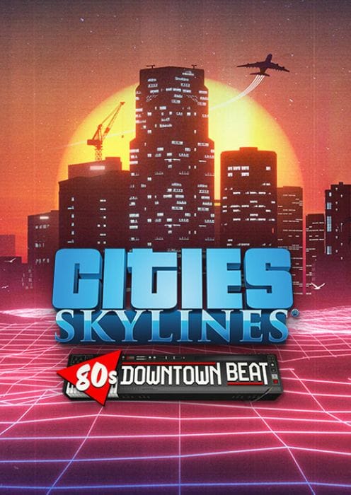 Cities: Skylines – 80’s Downtown Beat PC – DLC