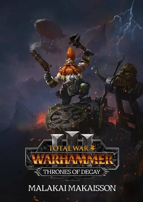 Total War: WARHAMMER III – Malakai – Thrones of Decay PC – DLC