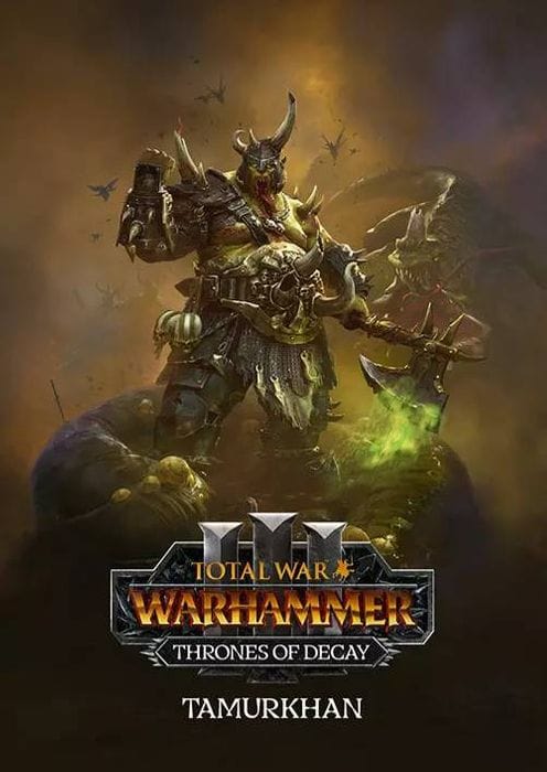 Total War: WARHAMMER III – Tamurkhan – Thrones of Decay PC – DLC