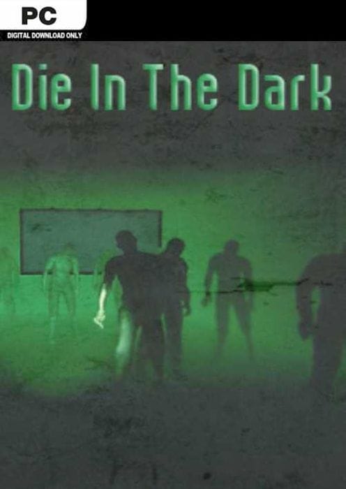 Die in the Dark PC
